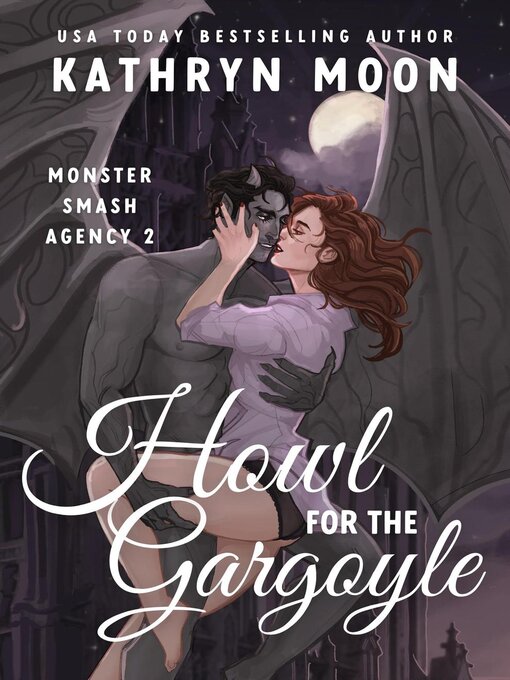 Title details for Howl for the Gargoyle by Kathryn Moon - Available